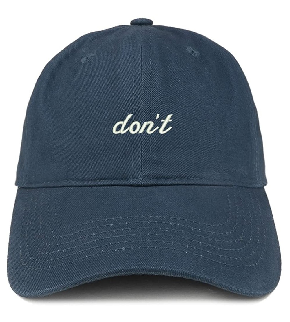 Baseball Caps Don't Embroidered Brushed Cotton Adjustable Cap Dad Hat - Navy - CD12MS0CGDZ $22.01