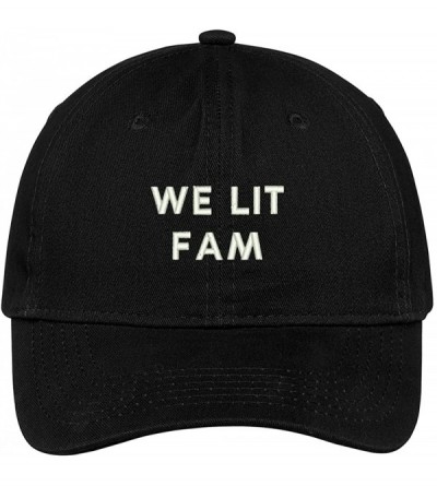 Baseball Caps We LIT Fam Embroidered Brushed Cotton Adjustable Cap Dad Hat - Black - CQ12MS0EUIT $17.36