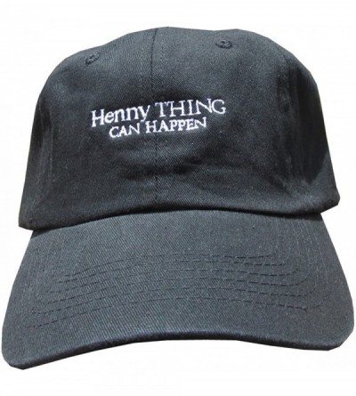 Baseball Caps Henny Thing Can Happen Unstructured Twill Cotton Low Profile Meme Dad Hat Cap Black - CK12IVQFKPB $39.20